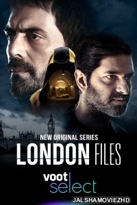 London Files (2022) Hindi Web Series Voot Original