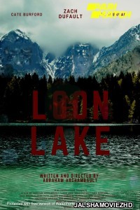 Loon Lake (2022) Hollywood Bengali Dubbed