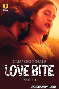Love Bite (2024) Ullu Original