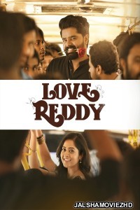 Love Reddy (2024) South Indian Hindi Dubbed Movie