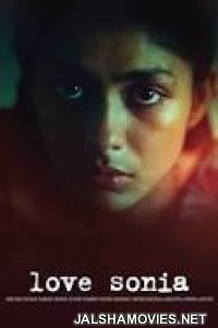 Love Sonia (2018) Hindi Movie