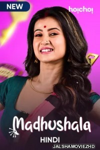 Madhushala (2021) Hindi Web Series Hoichoi Original
