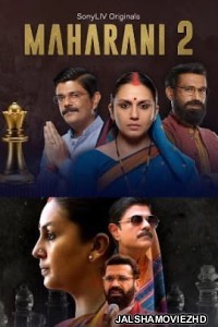 Maharani (2022) Season 2 Hindi Web Series SonyLiv Original