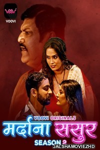 Mardana Sasur (2023) Season 2 Voovi Original