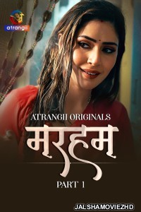 Marham (2026) Part 1 Atrangii Hindi Unrated Webseries