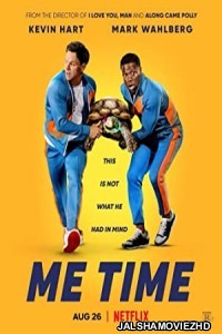 Me Time (2022) Hindi Dubbed