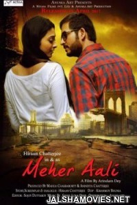 Meher Aali (2017) Bengali Movie
