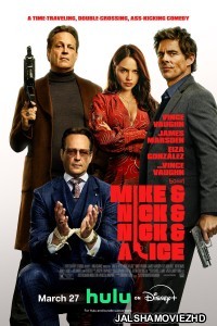 Mike and Nick and Nick and Alice (2026) Hollywood Hindi Dubbed