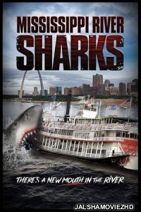 Mississippi River Sharks (2017) Hindi Dubbed