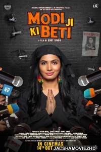 Modi Ji Ki Beti (2022) Hindi Movie