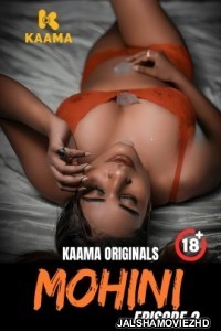 Mohini (2026) S01 Kaama Hindi Unrated Webseries