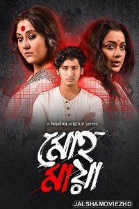 Mohomaya (2021) Bengali Web Series Hoichoi Original