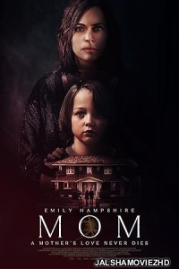 Mom (2024) Hollywood Hindi Dubbed