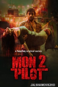 Montu Pilot (2022) Season 2 Bengali Web Series Hoichoi Original