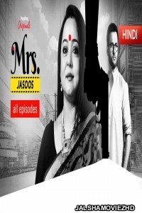 Mrs Jasoos (2019) Hindi Web Series Hoichoi