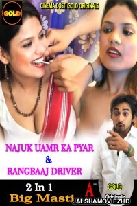 Najuk Umar Ka Pyaar Aur Rangbaaz Driver (2021) CinemaDosti Original