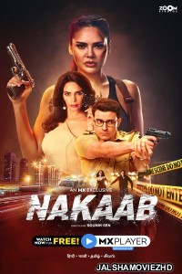 Nakaab (2021) Hindi Web Series MX Original
