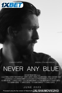 Never Any Blue (2025) Bengali Dubbed Movie