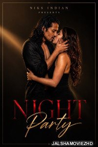 Night Party NiksIndian English Short Film