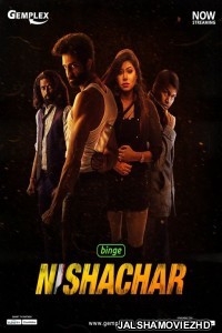 Nishachar (2022) Hindi Web Series Gemplex Original