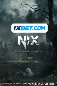 Nix (2022) Hollywood Bengali Dubbed