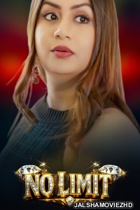 No Limit (2026) S01 Akkuott Hindi Unrated Webseries