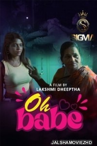 Oh Babe (2025) Sigma Hindi Short Film