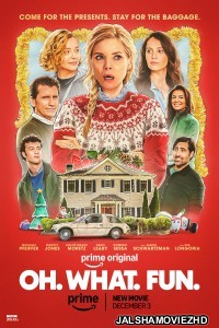 Oh What Fun (2025) Hollywood Hindi Dubbed