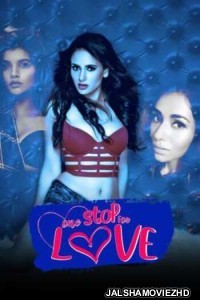One Stop For Love (2020) Hindi Web Series ZEE5 Original
