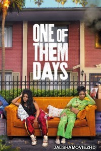 One of Them Days (2025) Hindi Dubbed