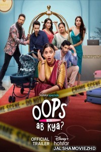 Oops Ab kya (2025) Hindi Web Series JioHotstar Original