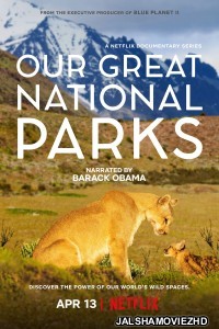 Our Great National Parks (2022) Hindi Web Series Netflix Original