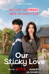 Our Sticky Love (2026) S01 Hindi Dubbed Web Series