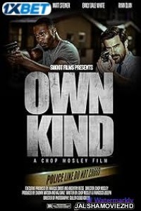 Own Kind (2025) Bengali Dubbed Movie