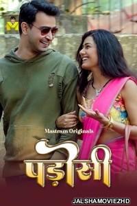 Padosi (2025) S01 MasTram Hindi Unrated Webseries