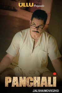 Panchali (2019) Hindi Web Series Ullu Original