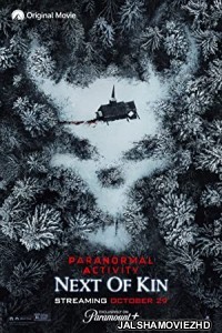 Paranormal Activity Next of Kin (2021) English Movie