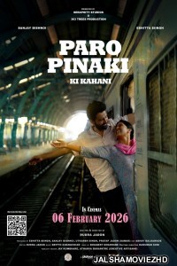 Paro Pinaki Ki Kahani (2026) Hindi Movie