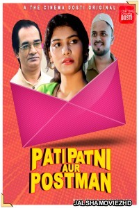 Pati Patni Aur Postman (2020) CinemaDosti Original