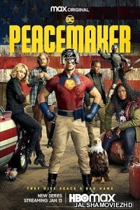 Peacemaker (2022) Season 1 Hindi Web Series