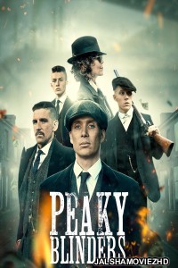 Peaky Blinders (2013) Hindi Web Series Netflix Original