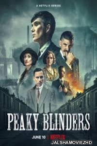 Peaky Blinders (2022) Season 6 Hindi Web Series