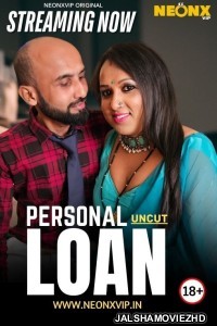 Personal Loan (2025) NeonX Original