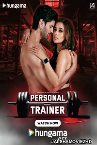 Personal Trainer (2025) Hindi Web Series Hungama Original