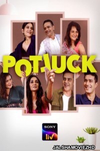 Potluck (2021) Hindi Web Series SonyLiv Original