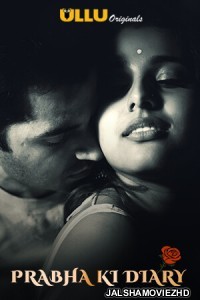 Prabha Ki Diary (2020) Ullu Original