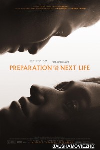 Preparation for the Next Life (2025) Hollywood Hindi Dubbed