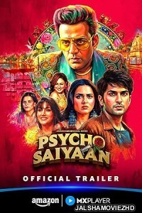 Psycho Saiyaan (2026) S01 Hindi Web Series