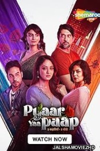 Pyaar Yaa Paap (2025) Season 1 Hindi Web Series