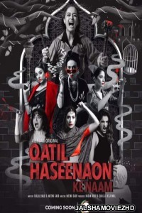 Qatil Haseenaon Ke Naam (2021) Hindi Web Series ZEE5 Original